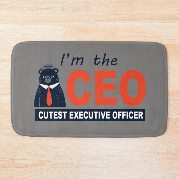 Item preview, I'm the CEO, Cutest Executive Officer, Bear designed and sold by lmcvinco.