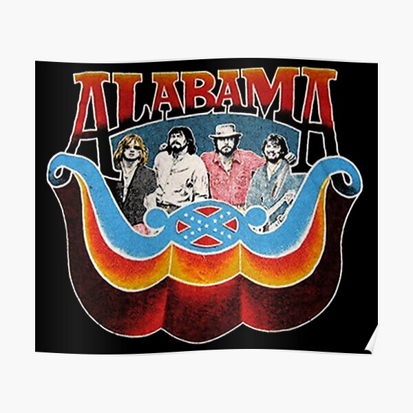 Alabama Band Posters | Redbubble