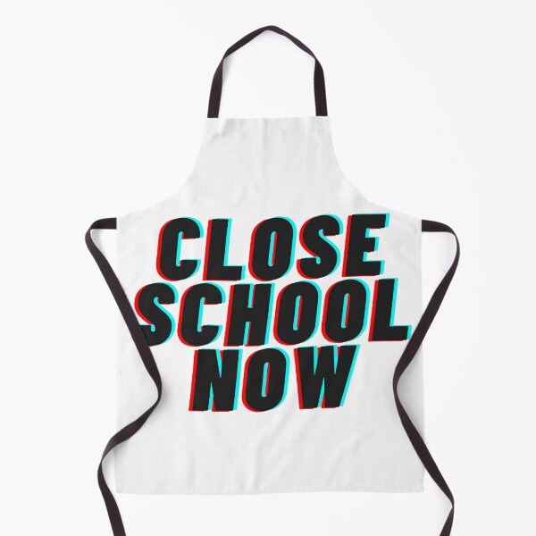 Item preview, Close school now designed and sold by Raseelvm.