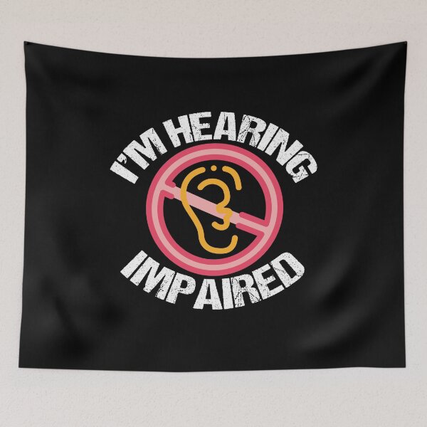 Item preview,  Hearing Impaired designed and sold by ADAMYASS.