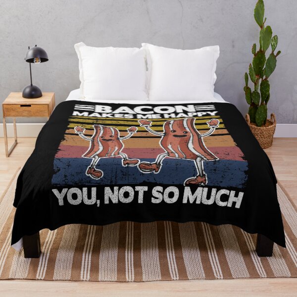 Item preview, Funny Bacon Makes Me Happy Breakfast BBQ Lover designed and sold by Stronzi.