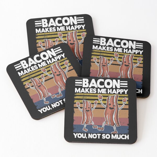 Item preview, Funny Bacon Makes Me Happy Breakfast BBQ Lover designed and sold by Stronzi.