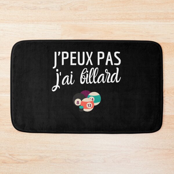 Aperçu de l'œuvre Je peux pas j'ai billard humour drôles jeux créée et vendue par joozybart.