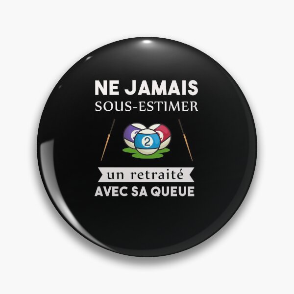Aperçu de l'œuvre Jamais sous-estimer retraité avec sa queue billard créée et vendue par joozybart.