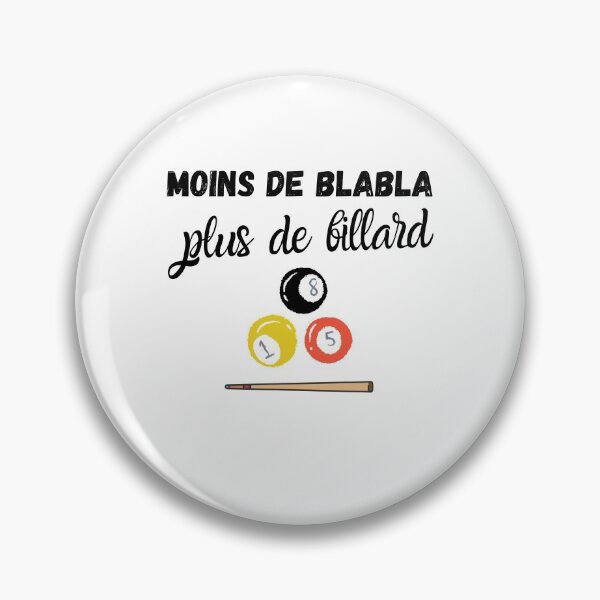 Aperçu de l'œuvre Moins de blabla plus de billard humour drôle créée et vendue par joozybart.