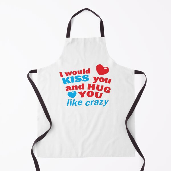 Item preview, I would kiss you and hug you like crazy! Hugs design designed and sold by jazzydevil.