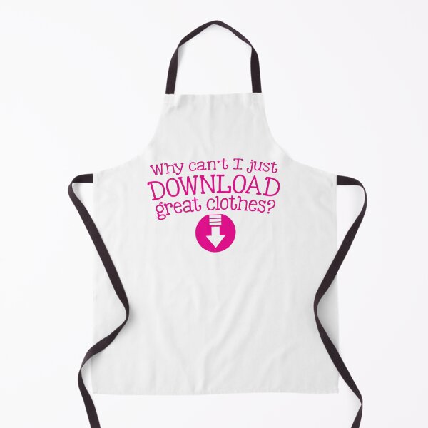 Item preview, Why can't I just DOWNLOAD great clothes? designed and sold by jazzydevil.