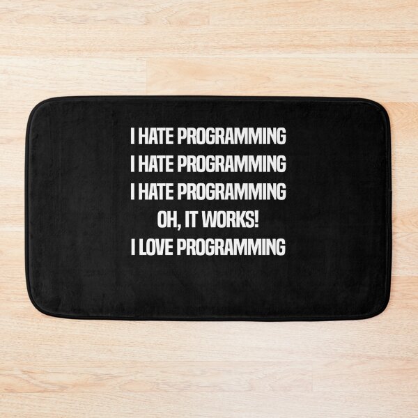 Item preview, I Hate Programming Funny Programmer Coder Gift   designed and sold by Stronzi.