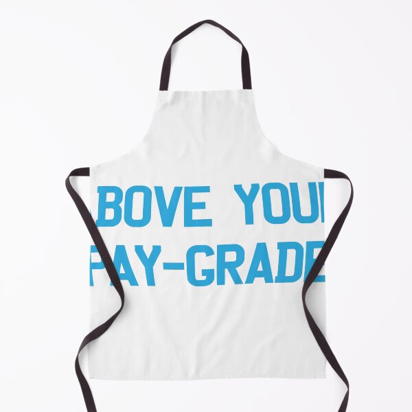 Item preview, Above your paygrade designed and sold by jazzydevil.