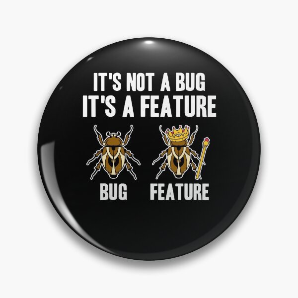 Item preview, Bug & Feature Funny Programmer Coder Nerd Gift designed and sold by Stronzi.