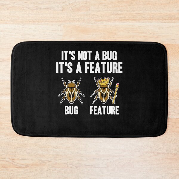 Item preview, Bug & Feature Funny Programmer Coder Nerd Gift designed and sold by Stronzi.