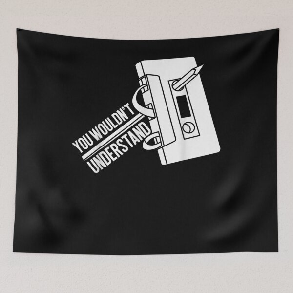 Item preview, You Wouldn't Understand Funny Cassette Tape designed and sold by ninapfvu.