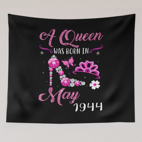 Item preview, A Queen Was Born In May 1944 77th Birthday Gift designed and sold by ninapfvu.