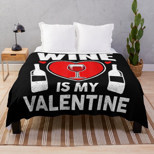 Item preview, Valentine's Day Funny Wine Is My Valentine designed and sold by ninapfvu.