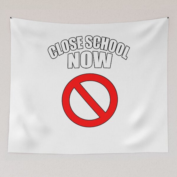Item preview, CLOSE SCHOOL NOW designed and sold by 30-Merch.