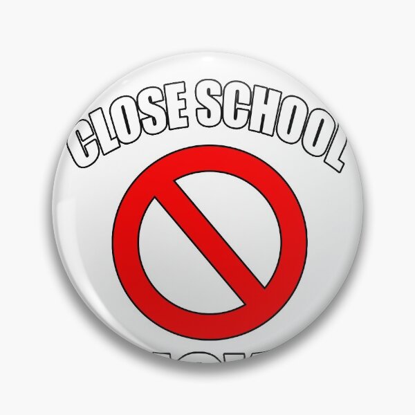 Item preview, CLOSE SCHOOL NOW designed and sold by 30-Merch.