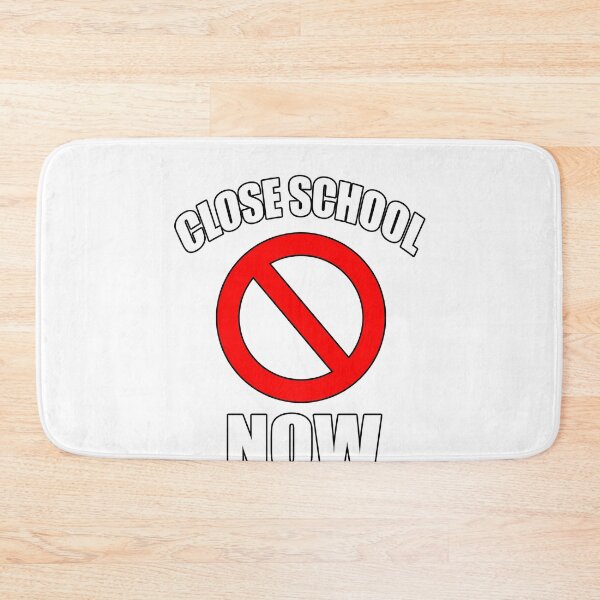 Item preview, CLOSE SCHOOL NOW designed and sold by 30-Merch.