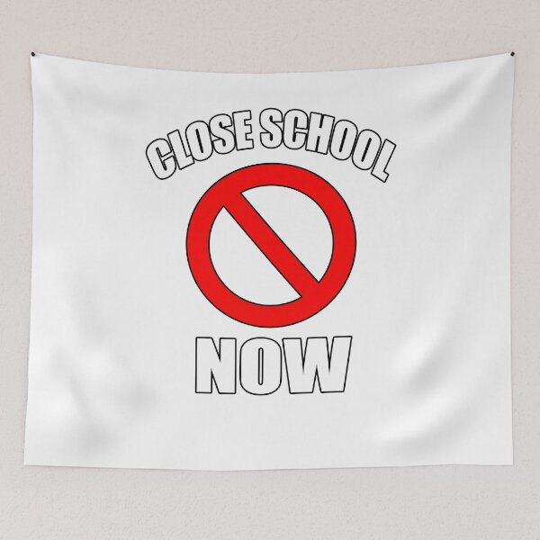 Item preview, CLOSE SCHOOL NOW designed and sold by 30-Merch.