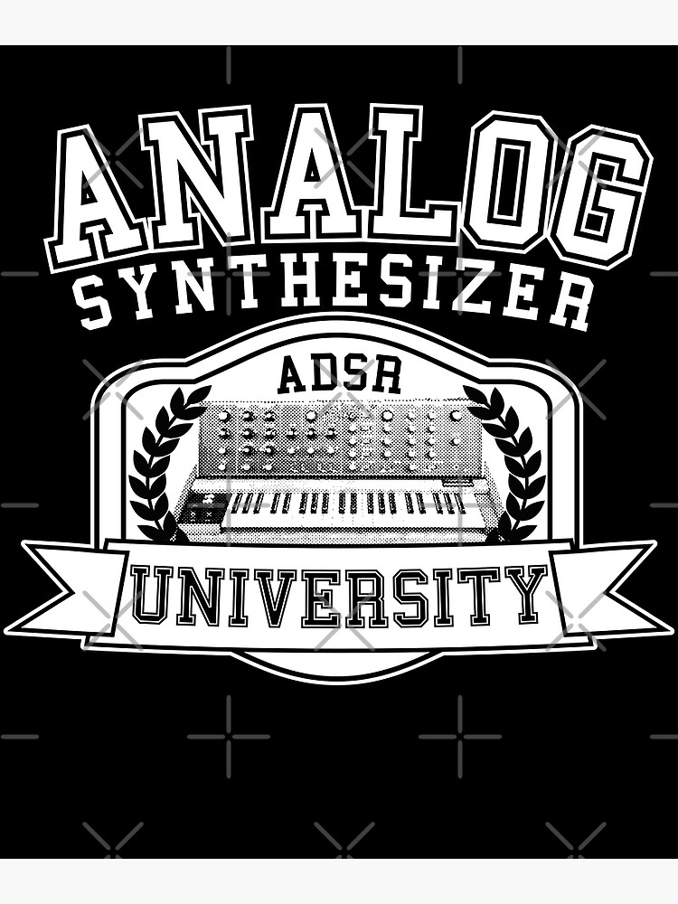 "Funny Analog Synthesizer University ADSR College" Poster for Sale by