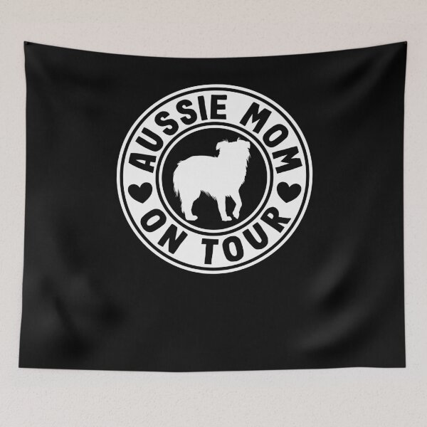 Item preview, Australian Shepherd Mom On Tour Aussie Mama Gift designed and sold by Stronzi.
