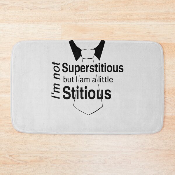 Item preview, I'm not Superstitious But I Am A Little Stitious - The Office designed and sold by BilliusChandler.