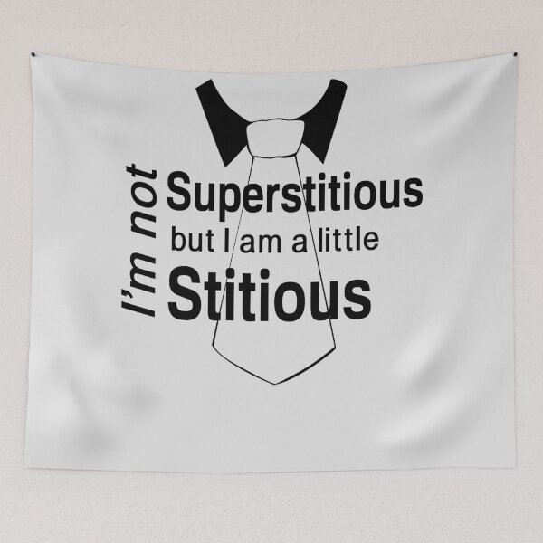 Item preview, I'm not Superstitious But I Am A Little Stitious - The Office designed and sold by BilliusChandler.