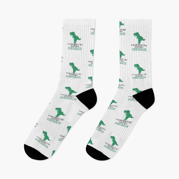 Item preview, if history repeats itself im getting a dinosaur, Funny Dinosaur, funny history, history dinosaur, paleontology  designed and sold by JustGift.