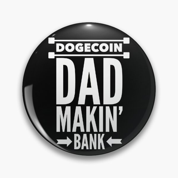 Item preview, Dogecoin Dad Makin' Bank designed and sold by SunfullyYours.