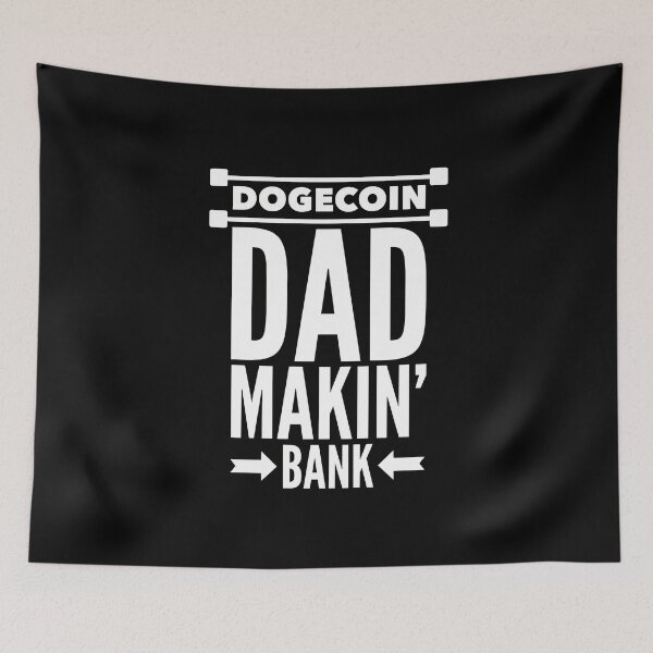 Item preview, Dogecoin Dad Makin' Bank designed and sold by SunfullyYours.
