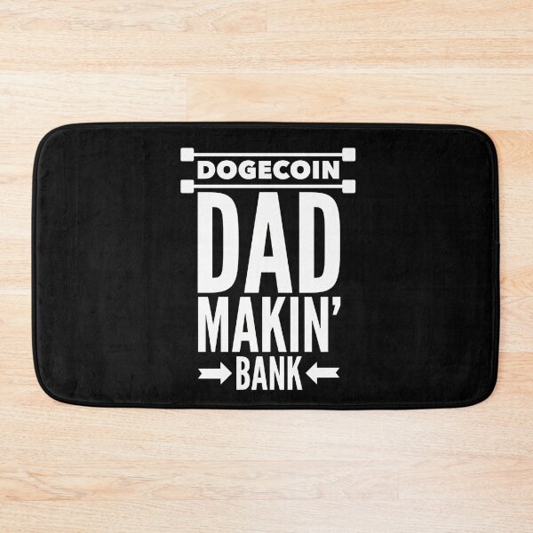 Item preview, Dogecoin Dad Makin' Bank designed and sold by SunfullyYours.
