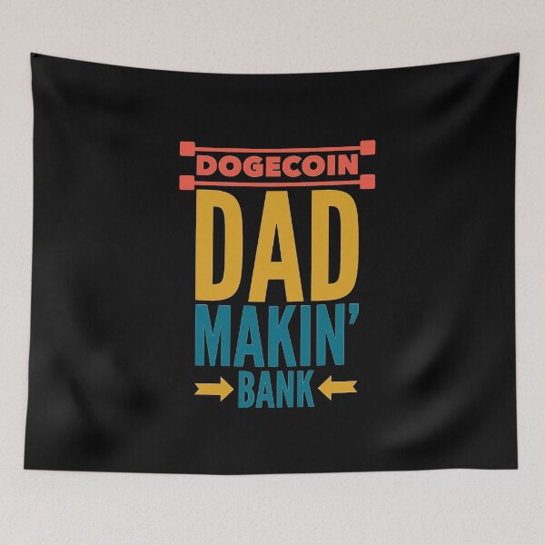 Item preview, Dogecoin Dad Makin' Bank designed and sold by SunfullyYours.