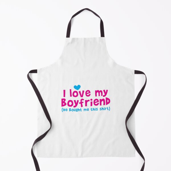 Item preview, I love my Boyfriend (he bought me this shirt) designed and sold by jazzydevil.