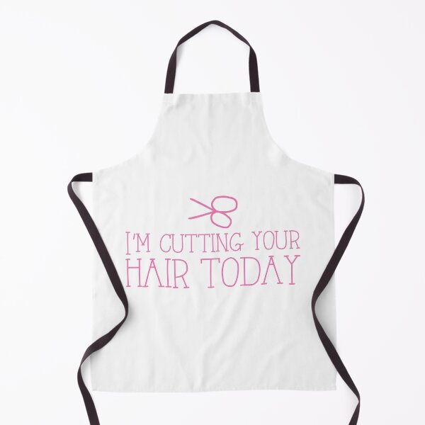 Item preview, I'm cutting your hair today! cute funny hairdresser stylist design designed and sold by jazzydevil.