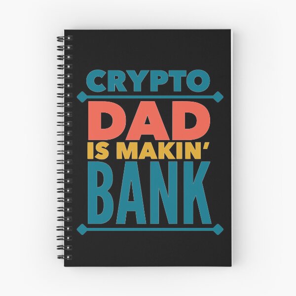 Item preview, Crypto Dad Is Makin' Bank designed and sold by SunfullyYours.