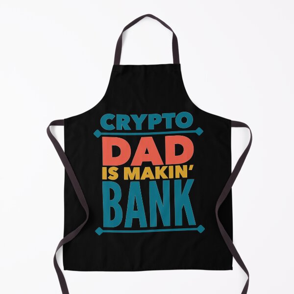 Item preview, Crypto Dad Is Makin' Bank designed and sold by SunfullyYours.