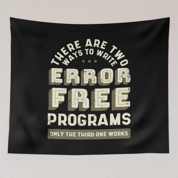 Item preview, There are two ways to write error free programs only the third one work designed and sold by JuiceDesign.