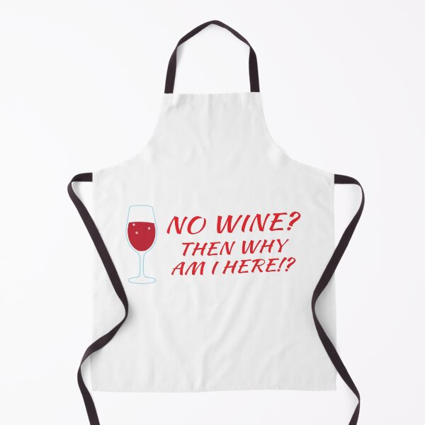Item preview, No wine? then why am I here? designed and sold by jazzydevil.
