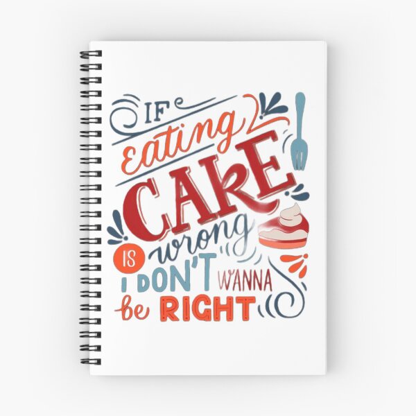 Item preview, If eating cake ... designed and sold by BESTSAYINGS.