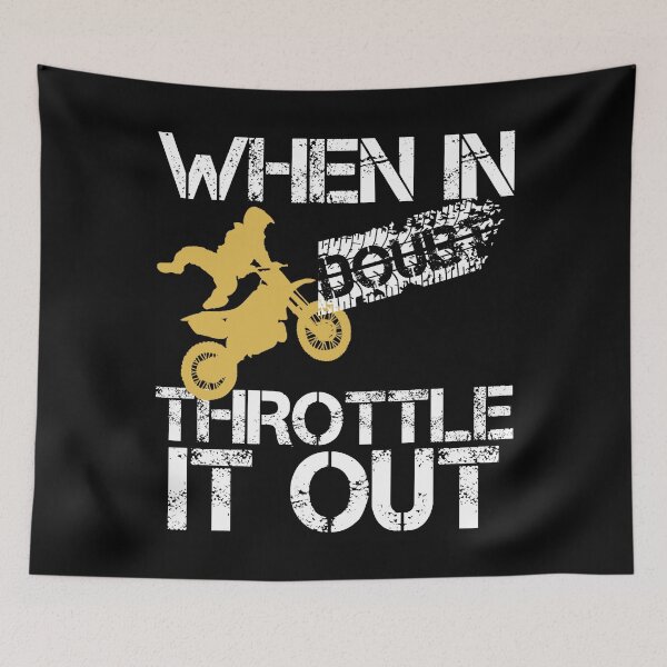 Item preview, When In Doubt Throttle It Out T-shirt | Cool Dirt Bike, Braaap!! Outdoor Motocross Racing designed and sold by NewDayDesigns.