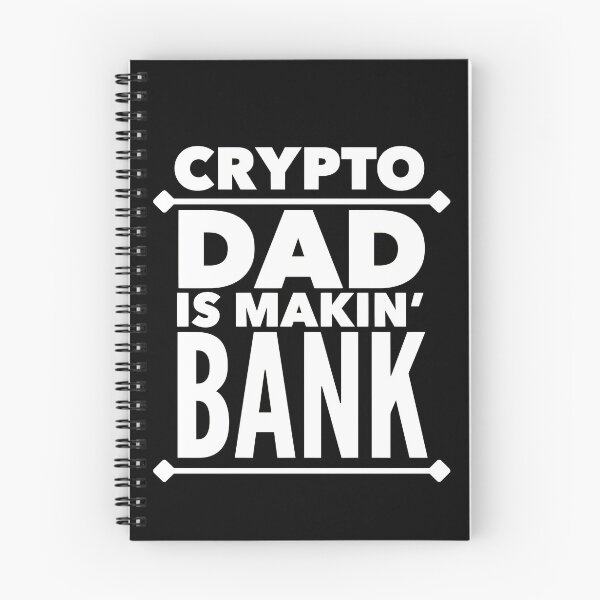 Item preview, Crypto Dad Is Makin' Bank designed and sold by SunfullyYours.