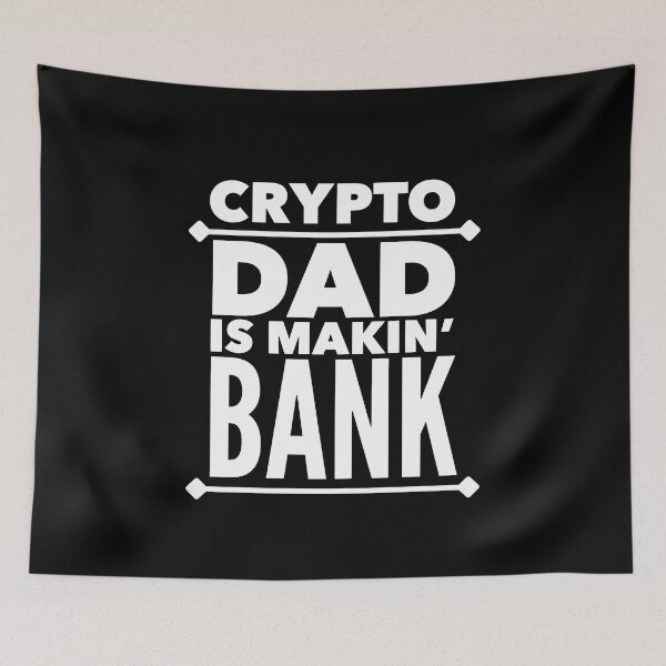 Item preview, Crypto Dad Is Makin' Bank designed and sold by SunfullyYours.