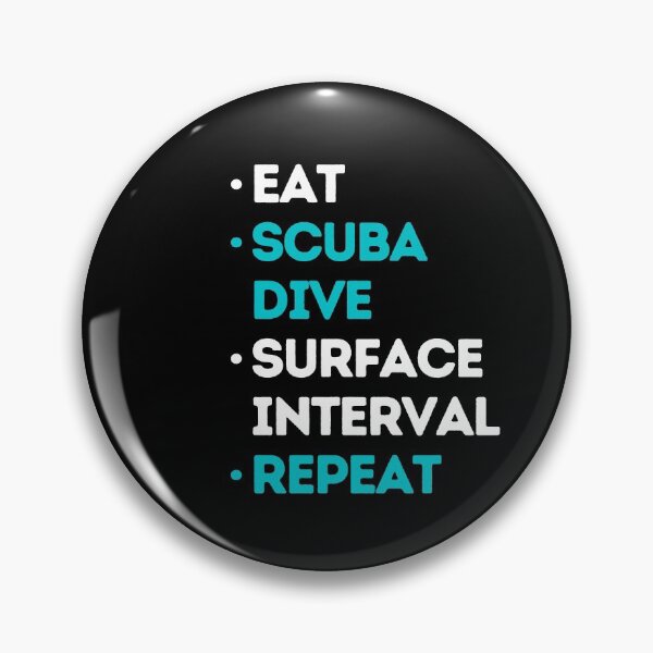 Item preview, Eat - Scuba Dive - Surface Interval - Repeat, Blue designed and sold by StudioAquaLumos.