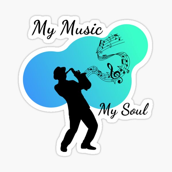 My Music My Soul Sticker