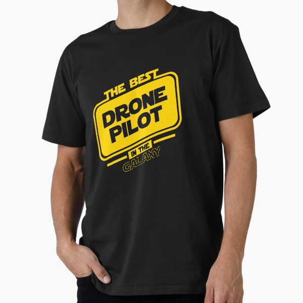 Item preview, The best drone pilot in the galaxy. Droners gift designed and sold by paulo silveira.