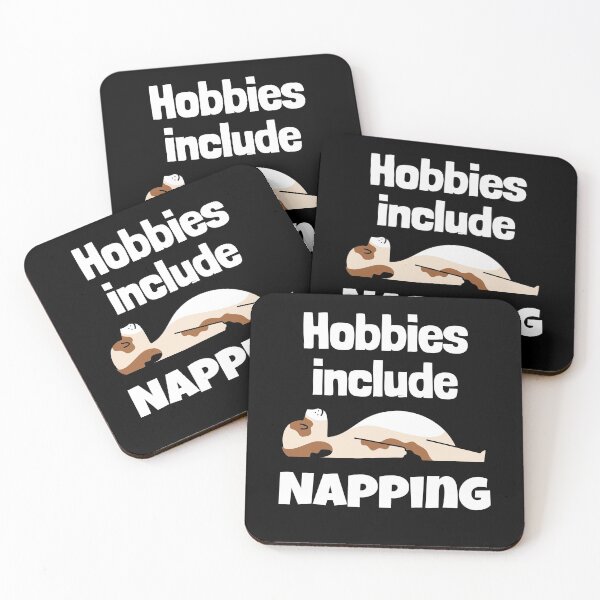 Item preview, Hobbies include Napping designed and sold by Junkie-Worx.