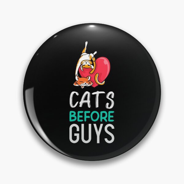 Item preview, Cats Before Guys designed and sold by CDSDesign.