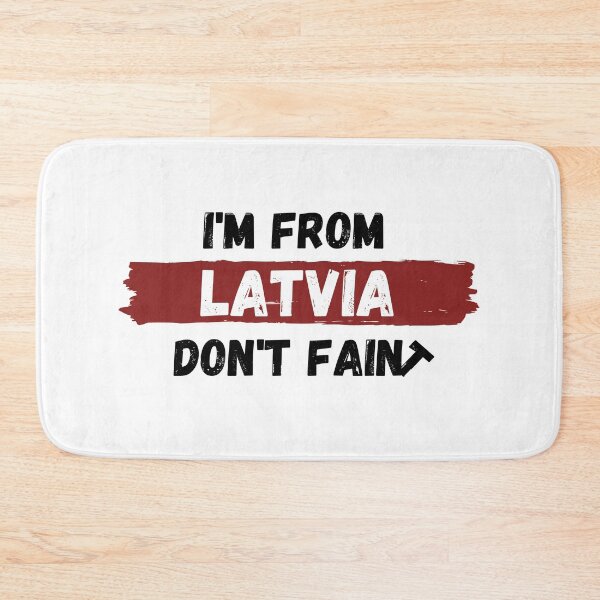 Item preview, I'm From Latvia Don't Faint designed and sold by Levet.