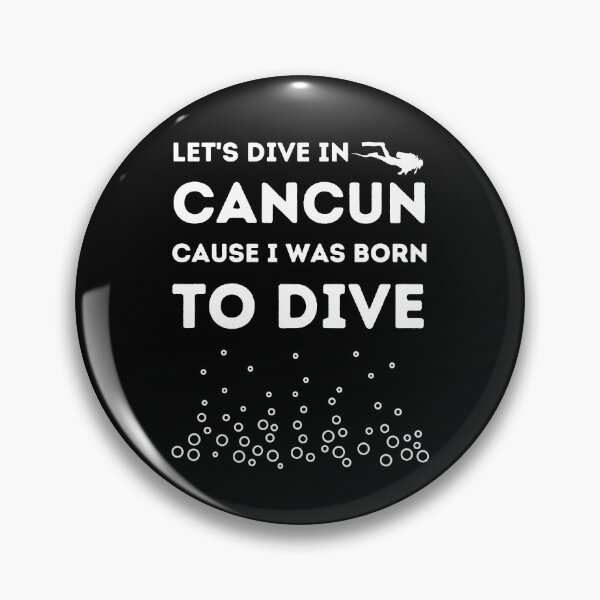 Item preview, Let's Dive In Cancun Cause I Was Born To Dive designed and sold by StudioAquaLumos.