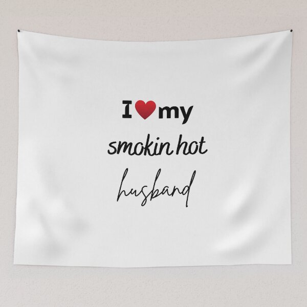 Item preview, I Love My Smokin Hot Husband T Shirt Special Valentine T-Shirt  designed and sold by todoAwesome.