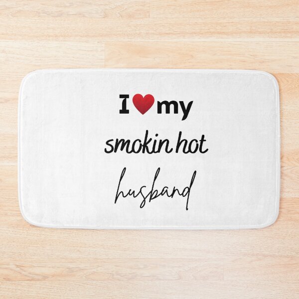 Item preview, I Love My Smokin Hot Husband T Shirt Special Valentine T-Shirt  designed and sold by todoAwesome.